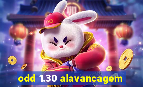 odd 1.30 alavancagem